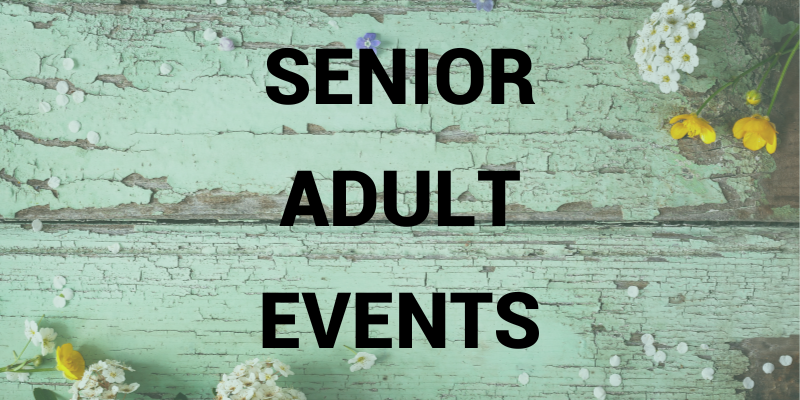 Senior Adults Events (800 × 400 px)